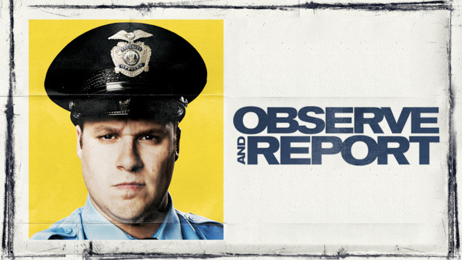 Observe and Report