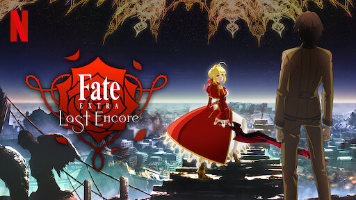 Fate Extra Last Encore Netflix Official Site