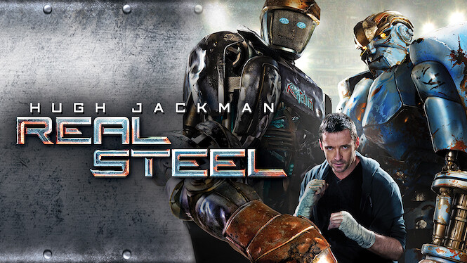 Real Steel (2011) Netflix Flixable