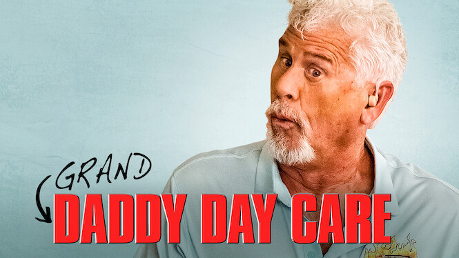 Download Grand-Daddy Day Care (2019) - Netflix | Flixable