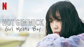 Hot Gimmick Girl Meets Boy 2019 Netflix Flixable