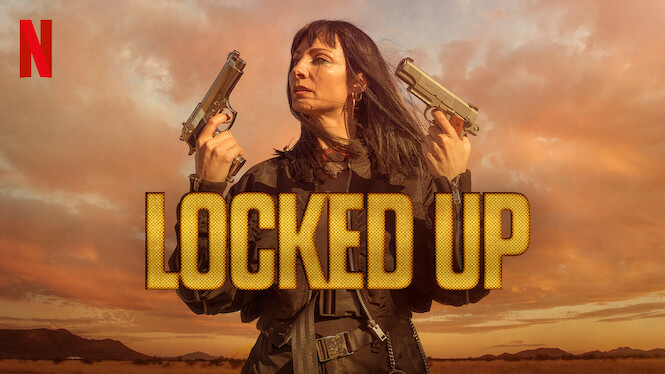 locked-up-2020-netflix-flixable