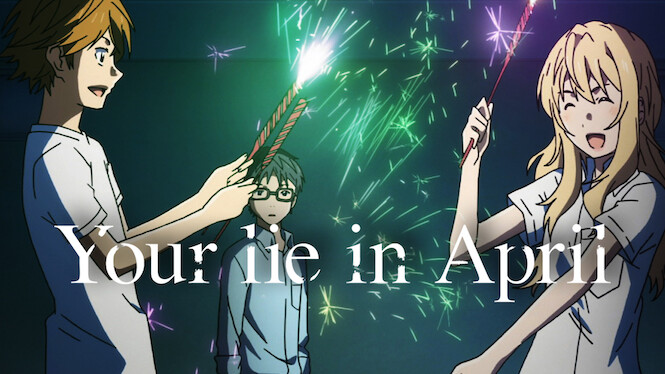 Your Lie In April Netflix