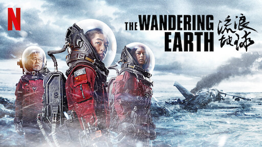 Watch The Wandering Earth Netflix Official Site